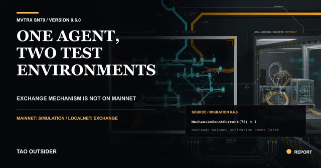 MVTRX SN79 version 0.6.0 shown as one agent interface split between mainnet simulation and localnet exchange testing.